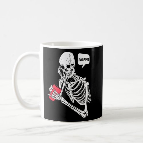Pun Skeleton Im Fine  Coffee Mug