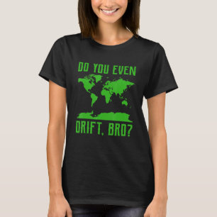 Pun Traveler Explorer  Geography World Lifestyle T-Shirt
