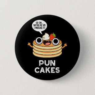 Puncakes Funny Pancake Pun Dark BG Button