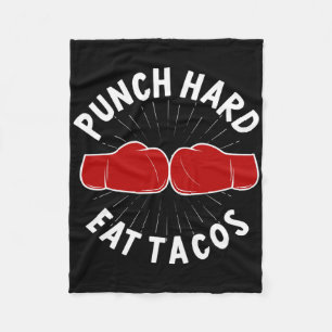 Punch Hard Eat Tacos - Boxing Sparring Kick Boxing Fleece Blanket