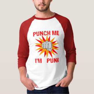 Punch Me I'm Punk T-Shirt