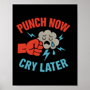 Punch Now Martial Arts Boxing Humor Graphic  Poster