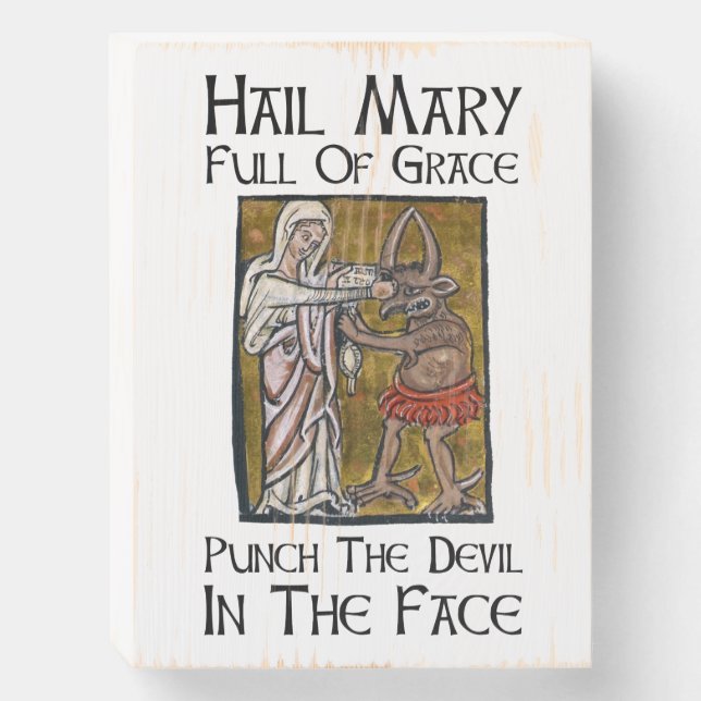 Punch the Devil in the Face! Wooden Box Sign (Front Vertical)
