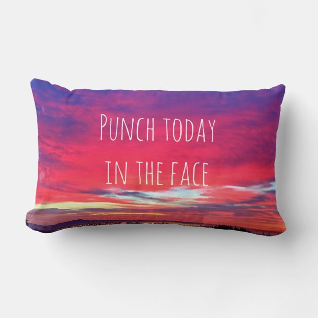 Punch Today in Face Quote Hot Pink Sunset Photo Lumbar Pillow (Front)