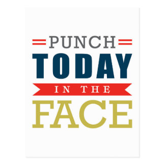 Punch Today in the Face Funny Typography Postcard