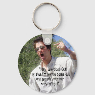 “Punch Your Car So You'll Go” Keychain