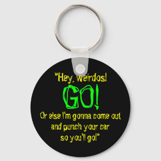 “Punch Your Car So You'll Go” Keychain