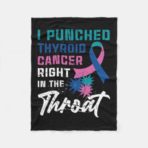 Punched Thyroid Cancer Right In Throat Warrior Sur Fleece Blanket