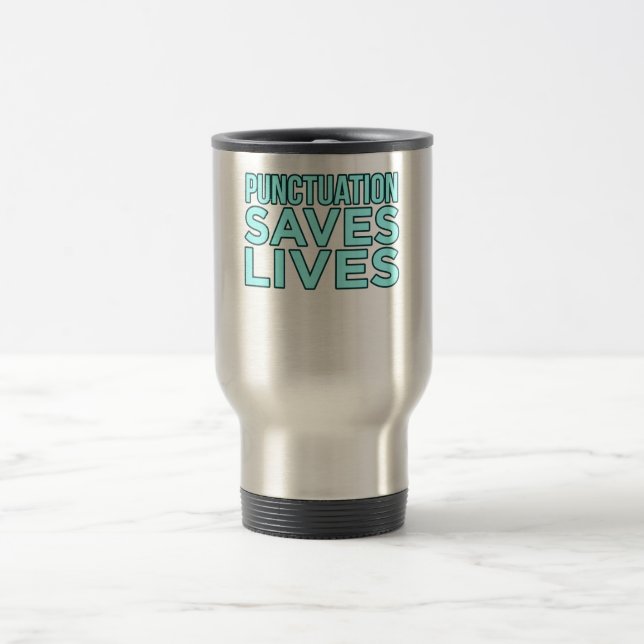 Punctuation English Language Teacher Teach Student Travel Mug (Center)
