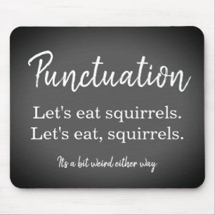 Punctuation Grammar Funny Mouse Pad