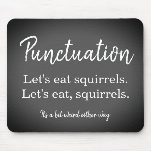 Punctuation Grammar Funny Mouse Pad