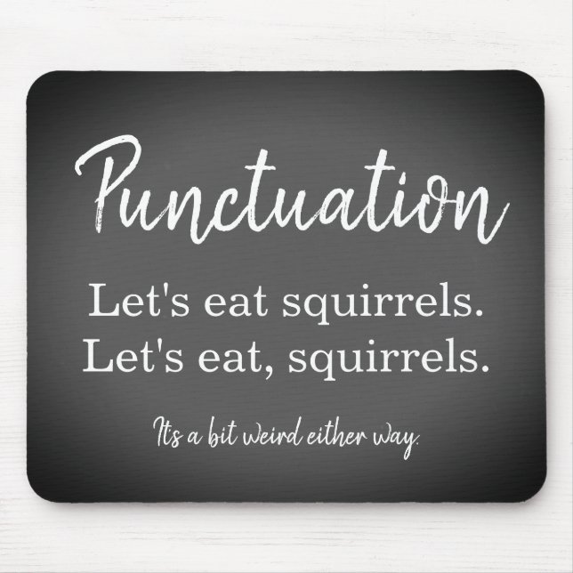 Punctuation Grammar Funny Mouse Pad (Front)