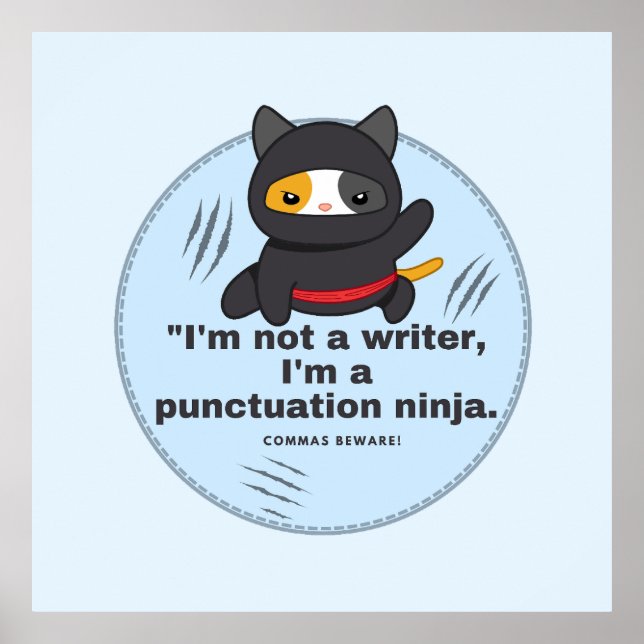 Punctuation Ninja: Hilarious Writer's Comic Strip Poster (Front)