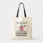 Punctuation Saves Lives- Bag at Zazzle