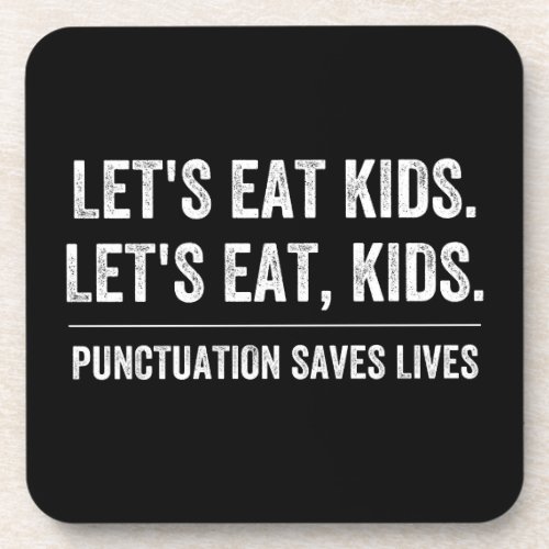 Punctuation Saves Lives Beverage Coaster