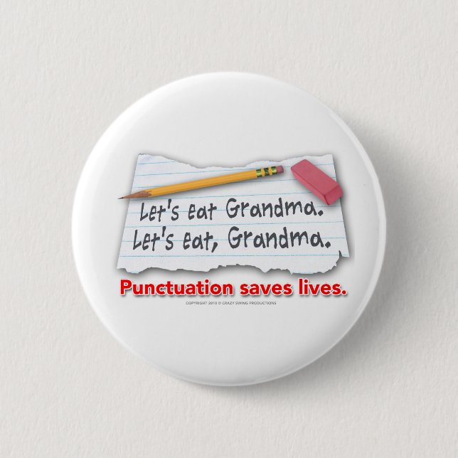 Punctuation Saves Lives Button (Front)