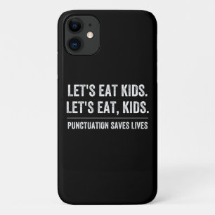 Punctuation Saves Lives iPhone 11 Case