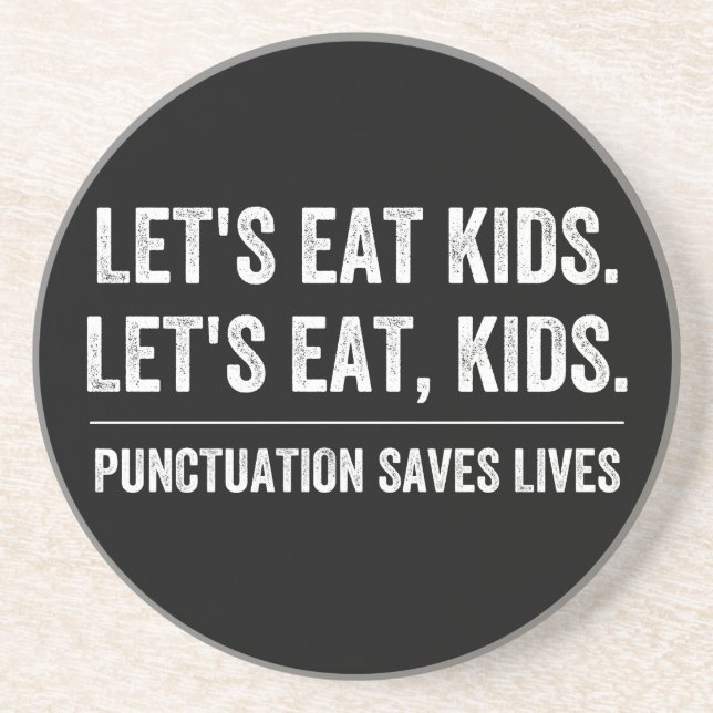 Punctuation Saves Lives Coaster (Front)