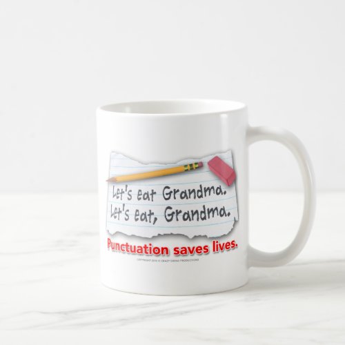 Punctuation Saves Lives Coffee Mug