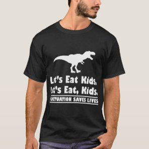 Punctuation Saves Lives Grammar Dinosaur T-Rex Let T-Shirt