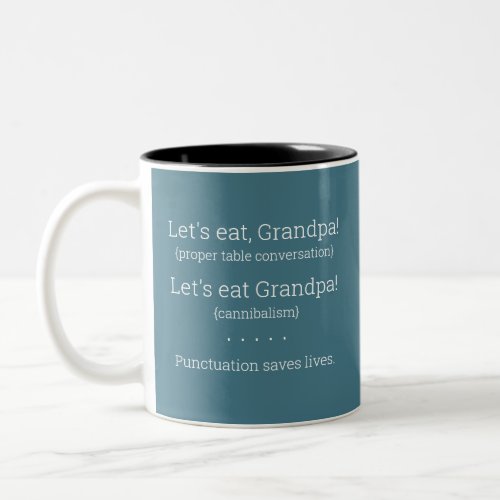 Punctuation Saves Lives _ Grammar Rule Mug _ Blue