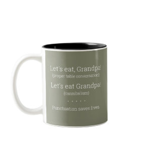 Punctuation Saves Lives - Grammar Rule Mug - Olive