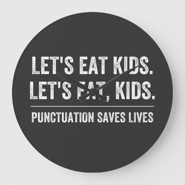 Punctuation Saves Lives Large Clock (Front)