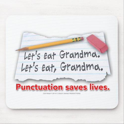Punctuation Saves Lives Mouse Pad