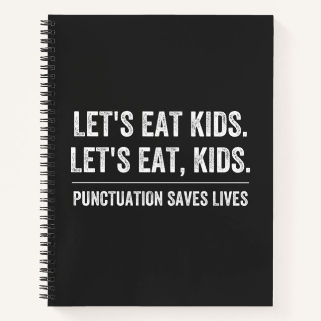 Punctuation Saves Lives Notebook (Front)