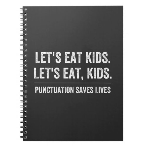 Punctuation Saves Lives Notebook