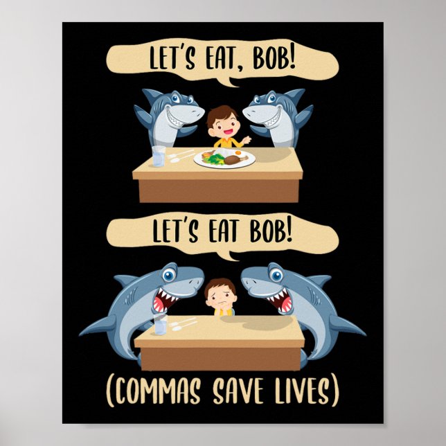 Punctuation Saves Lives Shark - Let's Eat Bob Funn Poster (Front)