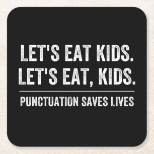 Punctuation Saves Lives Square Paper Coaster