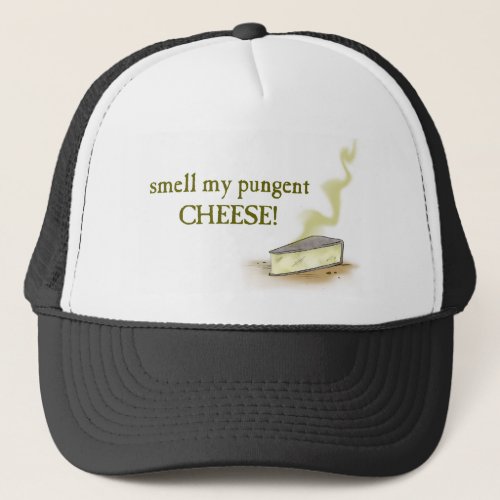 pungent cheese trucker hat