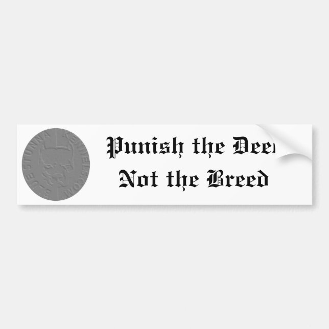Punish the Deed Bumper Sticker (Front)