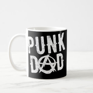 Punk Dad Punk Rock Is Not Dead Anarchy Misfit Coffee Mug
