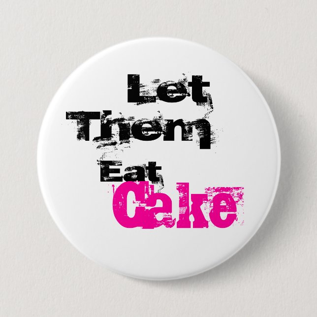 Punk Let Them Eat Cake Pin (Front)