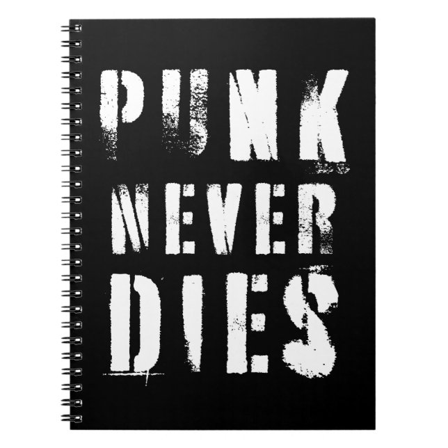 Punk Never Dies Music Quote Notebook (Front)