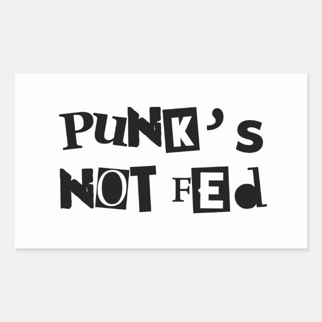 punk not fed funny text message baby kid children rectangular sticker (Front)