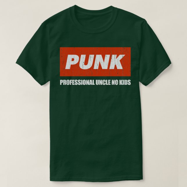 Punk Professional Uncle No Kids 2 T-Shirt (Design Front)