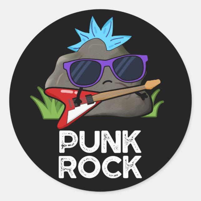 Punk Rock Funny Music Pun Dark BG Classic Round Sticker (Front)