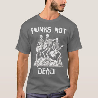 Punk Rock Skeleton Punks Not Dead T-Shirt