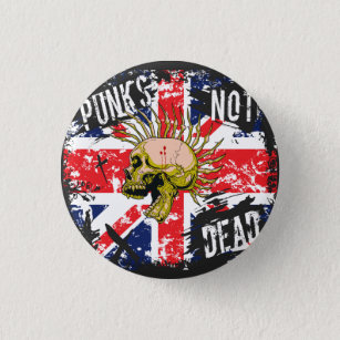 Punk’s Not Dead. Vintage Punk Rock Band Button