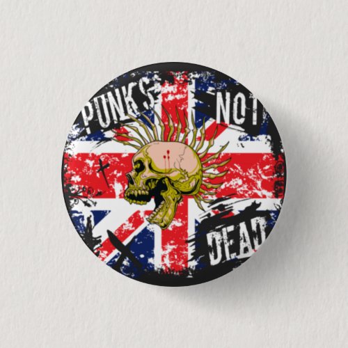 Punks Not Dead Vintage Punk Rock Band Button