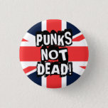 Punks Not Dead Button at Zazzle