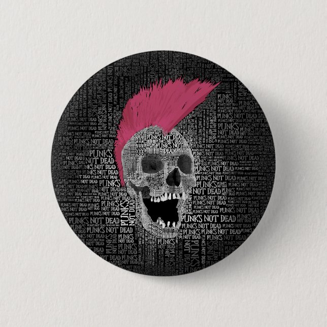 Punk's Not Dead Button (Front)