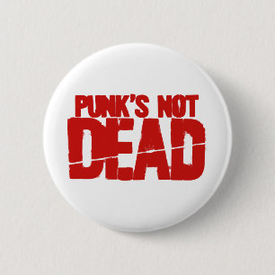 Punks Not Dead Button