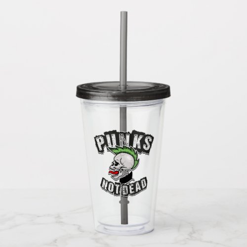 Punks Not Dead Skull Mohawk Punk Rock Rocker Acrylic Tumbler