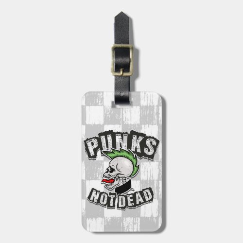 Punks Not Dead Skull Mohawk Punk Rock Rocker Luggage Tag