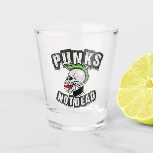 Punks Not Dead Skull Mohawk Punk Rock Rocker Shot Glass