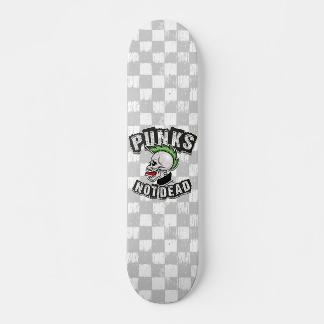 Punks Not Dead Skull Mohawk Punk Rock Rocker Skateboard (Front)